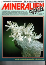 Mineralien Welt 02/2017  Mineralien und Fundstellen in der Steiermark