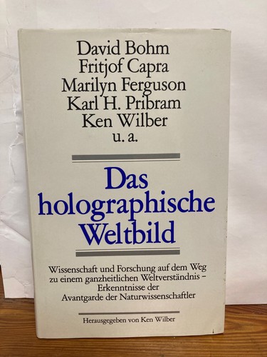 Das holographische weltbild - das,