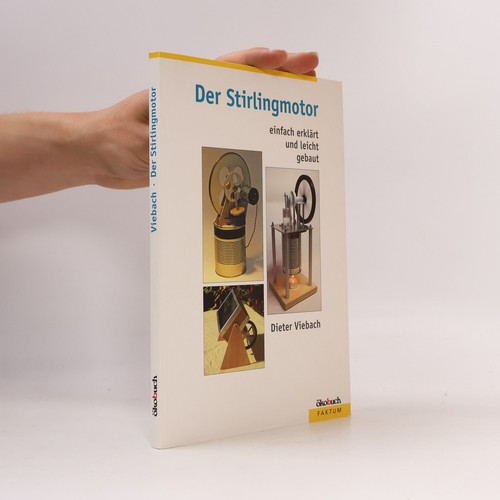 Der stirlingmotor einfach - stirlingmotor,