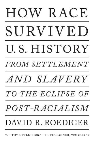 David roediger how race - roediger,
