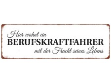 METALLSCHILD Blechschild HIER WOHNT EIN BERUFSKRAFTFAHRER Spruch LKW Geschenk