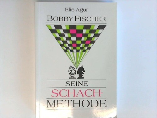 Agur elie bobby fischer - bobby,