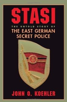 Stasi the untold story - stasi:,
