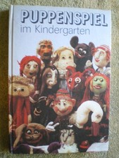 Puppenspiel im Kindergarten - DDR Buch Handpuppen Marionetten Spielformen Bühne