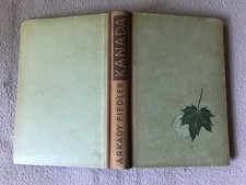 Arkady Fiedler, Das nach Harz duftende Kanada, Brockhaus EA 1953 DDR