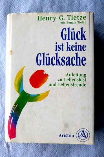 Glück ist keine glücksache - glück,