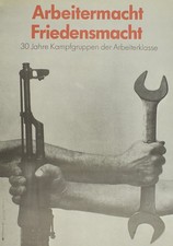 DDR: Arbeitermacht