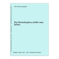 Ein Marimbaphon müßte man