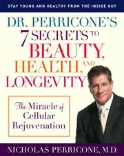 Dr. Perricone's 7 Secrets to