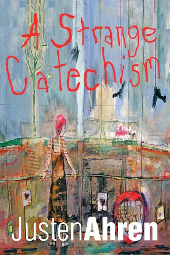 Strange catechism justen - strange,