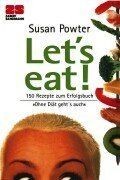Lets eat! von Susan Powter | Buch | Zustand sehr gut