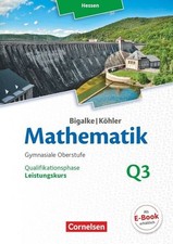 Mathematik Leistungskurs 3. Halbjahrk - Hessen - Band Q3 Schülerbuch