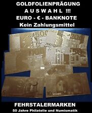 Goldfolienprägungen - EURO Banknote - A U S W A H L - siehe Vorder.und Rückseite