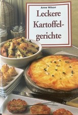 Leckere Kartoffelgerichte - Rezept-Ratgeber (Autorin: Anne Wilson) | Kochheft