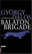 Die balaton brigade - die, balaton-brigade