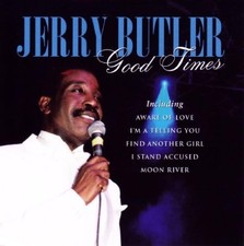 Jerry Butler Good Times (CD)