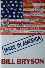 Bill bryson made in america - -,