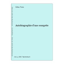 Autobiographie d'une courgette