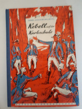 Knabes Jugendbücherei-Nr.12--Rebell auf der Karlsschule-H.J.Malberg-1960-144 S