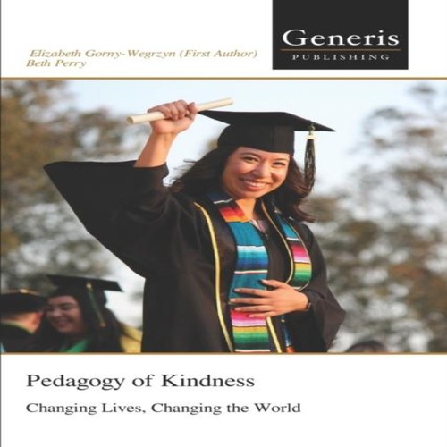 Pedagogy kindness changing - pedagogy, of