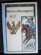 !!!  Geschichte des Westfälischen Dragoner-Regiments Nr.7  !!!