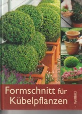 Formschnitt für Kübelpflanzen "