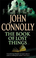 The Book of Lost Things. - John Connolly