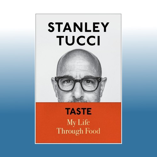 Taste stanley tucci - stanley,