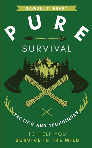 Pure survival tactics and - pure,