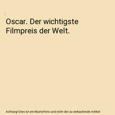 Oscar der wichtigste - oscar.,