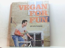 Vegan for Fun Junge Vegetarische Küche Hildmann, Attila: