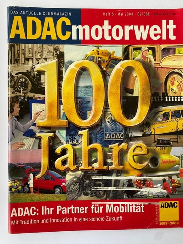 Adac motorwelt 100 - 100, jahre