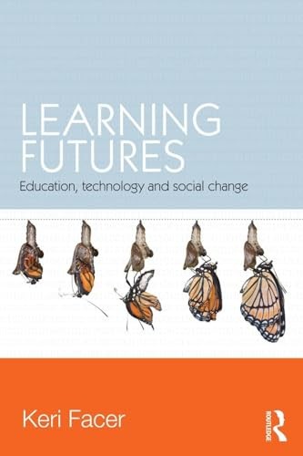 Learning futures education - learning,