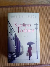 Karolinas Töchter: Roman