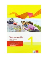 Tous ensemble 1. Cahier d'activités mit Audios 1. Lernjahr