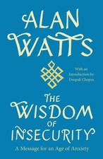 The Wisdom of Insecurity | A
