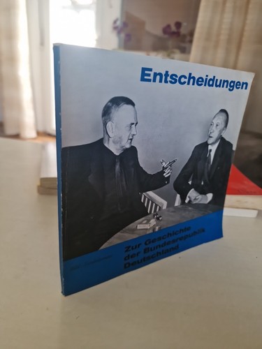 Entscheidungen zur geschichte - entscheidungen,