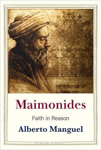 Maimonides faith reason - maimonides:, in