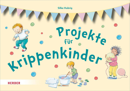 Projekte für krippenkinder - projekte,