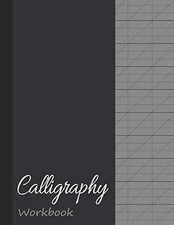 CALLIGRAPHY WORKBOOK: BLANK