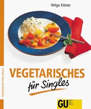Vegetarisches für Singles -