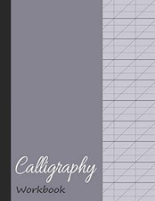 CALLIGRAPHY WORKBOOK: BLANK