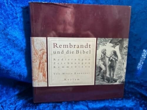 Rembrandt und die bibel - und,