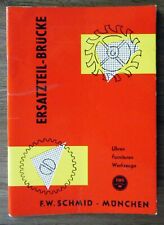 F. W. Schmid München Ersatzteil-Brücke Uhren Furnituren Werkzeuge Katalog 1958