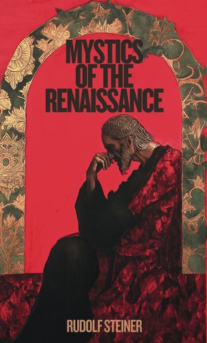 Mystics the renaissance - of,