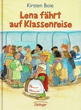 Lena fährt auf Klassenreise