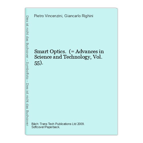 Smart optics advances in - optics.,
