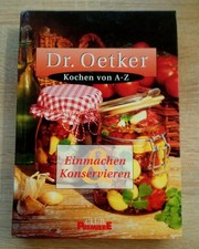 Dr. Oetker Einmachen & Konservieren - Rezepte 255 Seiten