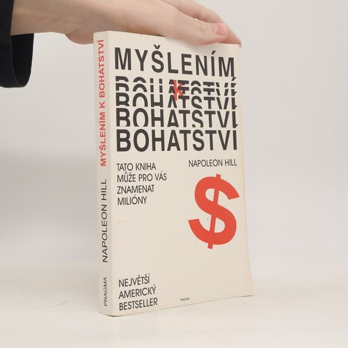 Myšlením bohatství - myšlením, | 