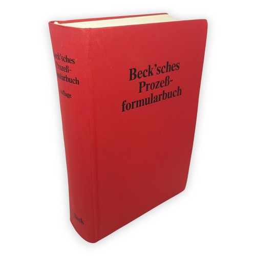 Beck sches prozeßformularbuch - beck,
